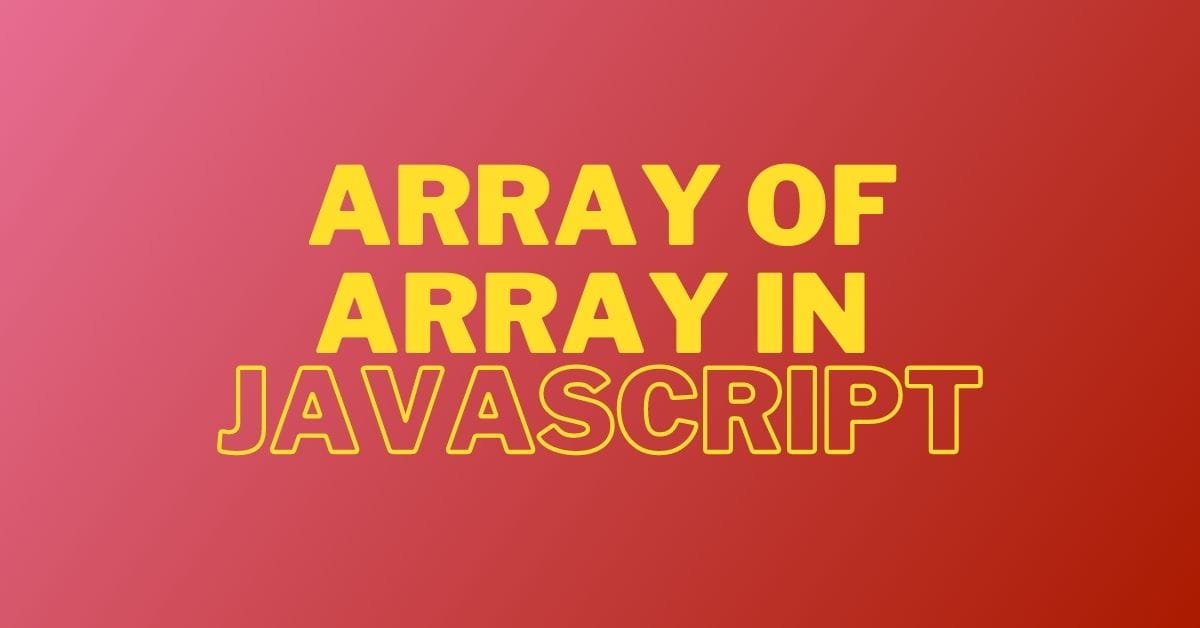 Array Of Array In Javascript
