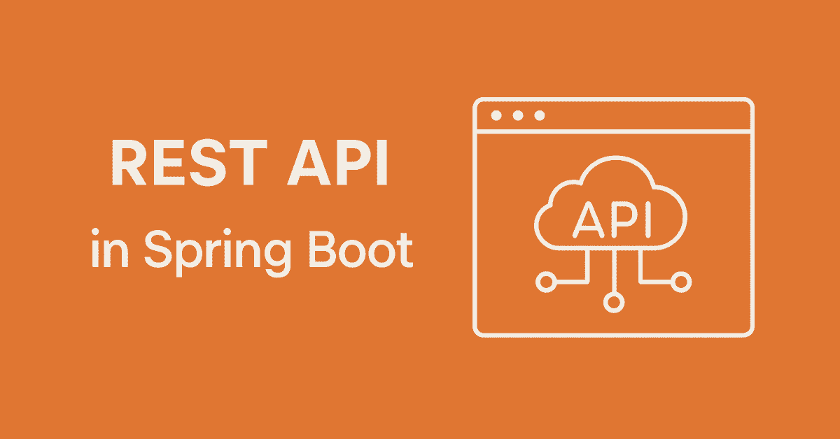 REST API in Spring Boot Explained Clearly (With Examples)